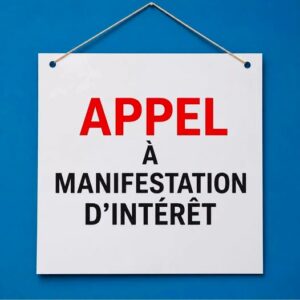 Lire la suite à propos de l’article APPEL À MANIFESTATION D’INTÉRÊT
